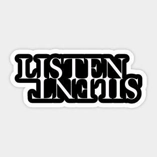 LISTEN SILENT Sticker